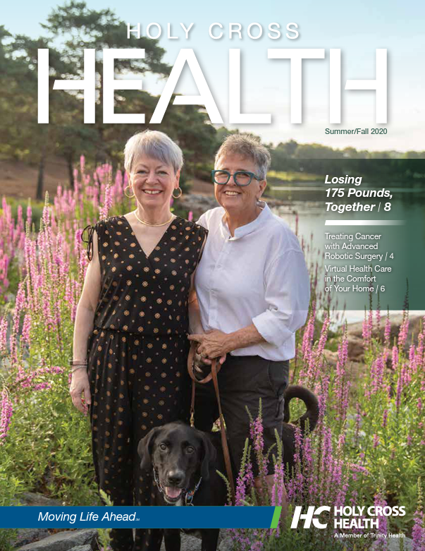 Holy Cross Health Magazine Spring Fall 2020